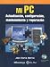Book Mi PC: Actualizacion, configuracion, mantenimiento y reparacion