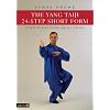 The Yang Taiji 24-Step Short Form: A Step-By-Step Guide for All Levels