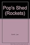 Pop's shed
