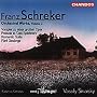 Schreker: Orchestral Works Vol. 2
