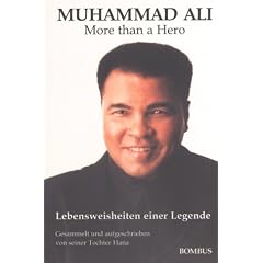 Muhammad Ali. Lebensweisheiten einer Legende
