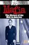 Mafia - The History of the Mob in America