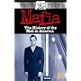 Mafia - The History of the Mob in America