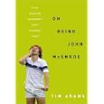 On Being John McEnroe