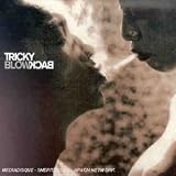 Revue Tricky  / Blowback
