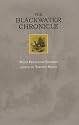 The Blackwater Chronicle: A Narrative of an Expedition Into the Land of Canaan in Randolph County, Virginia ... (West Virginia and Appalachia)