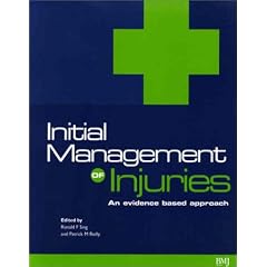 Initial Management of Injuries: An Evidence Based Approach