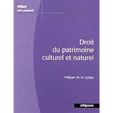 Droit du patrimoine culturel et naturelpar Philippe Guillot