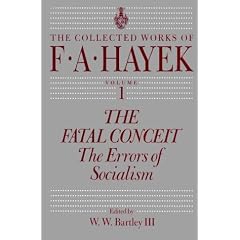 The Fatal Conceit: The Errors of Socialism
