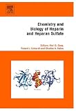 Chemistry and Biology of Heparin and Heparan Sulfate