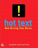 Hot Text: Web Writing that Works (VOICES)