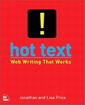 Hot Text: Web Writing that Works (Voices That Matter)