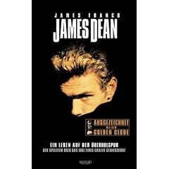 James Dean - Ein Leben auf der �berholspur