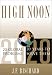 High Noon: Twenty Global Problems, Twenty Years to Solve Them