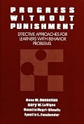 Progress Without Punishment: Effective Approaches for Learners With Behavior Problems (Special Education Series)
