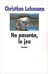 No pasaran, le jeu