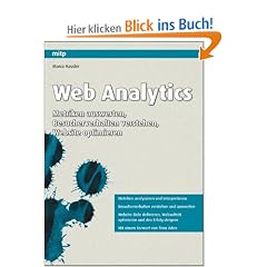 Web Analytics: Metriken auswerten, Besucherverhalten verstehen, Website optimieren