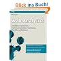 Web Analytics. Metriken auswerten, Besucherverhalten verstehen, Website optimieren