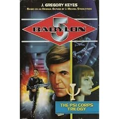 The Psi Corps Trilogy (Babylon 5) by J. Gregory Keyes