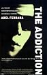 The Addiction [VHS]