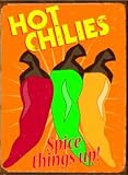 Hot Chillies Spice Things Up! metal sign
