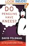 Do Penguins Have Knees? An Imponderables Book