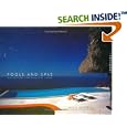 Pools and Spas: New Designs for Gracious Living (Interior Design and Architecture)