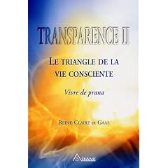 Transparence II - Le Triangle de la Vie Consciente, Vivre de prana