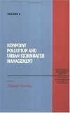 Non Point Pollution and Urban Stormwater Management, Volume IX (Water Quality Management Library, V. 9)