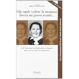 Chi vuole vedere la mamma faccia un passo avanti. I 20 bambini di Bullenhuser Damm, una carezza per la memoriadi M. P. Bernicchia