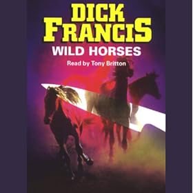 Wild Horses (Unabridged)