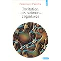 Invitation aux sciences cognitives