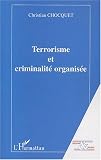 Terrorisme et criminalit� organis�e