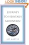 Journey to Heavenly Mountain: An American's Pilgrimage to the Heart of Buddhism in Modern China