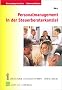 Personalmanagement in der Steuerberater-Kanzlei: Motivationsf�rderung durch zeitgem��e F�hrungs- und Verg�tungssysteme