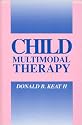 Child Multimodal Therapy (Developments in Clinical Psychology)