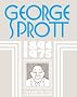 George Sprott : 1894-1975