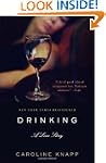 Drinking: A Love Story