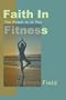 Faith In Fitness