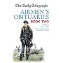 The Daily Telegraph Airmen's Obituaries Book Two: 2 (Daily Telegraph Obituaries)
