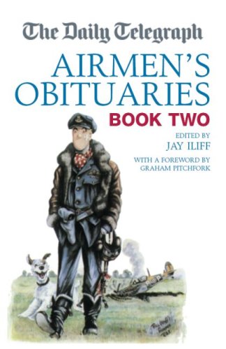  : The Daily Telegraph Airmen's Obituaries Book Two: 2 (Daily Telegraph Obituaries)