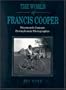 The World of Francis Cooper: Nineteenth-Century Pennsylvania Photographer