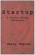 Startup: A Silicon Valley Adventure