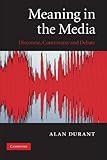 Meaning in the media : discourse, controversy and debate
