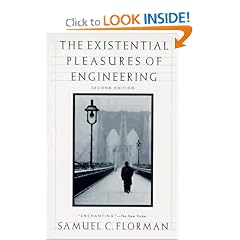 The Existential Pleasures of Engineering (Thomas Dunne Book)