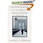 Buy  The Existential Pleasures of Engineering (Thomas Dunne Book)  by Samuel C. Florman