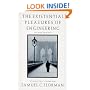 The Existential Pleasures of Engineering (Thomas Dunne Book)
