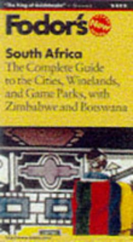 City Travel Guides Discounted  Books : South Africa: The Complete Guide to the Cities, Winelands, and Game Parks, with Zimbabwe and B otswana