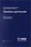 Nutrition and Growth: 47 (Nestle Nutrition Workshop Series, Paediatric Program)