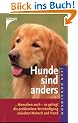 Hunde sind anders